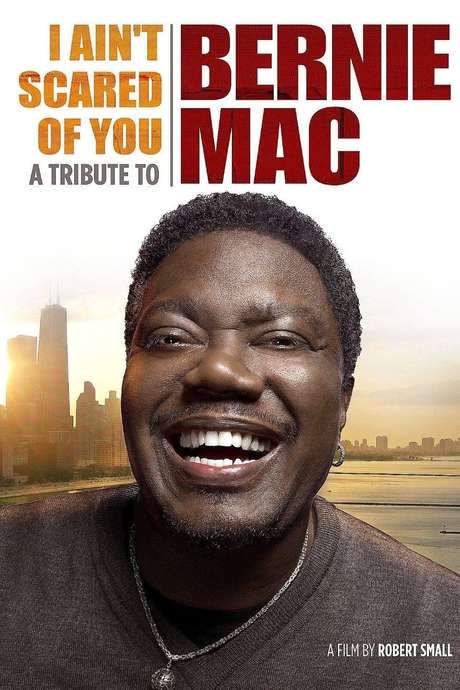 I Ain’t Scared of You: A Tribute to Bernie Mac